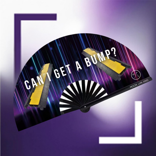 Can I Get A Bump Fan?